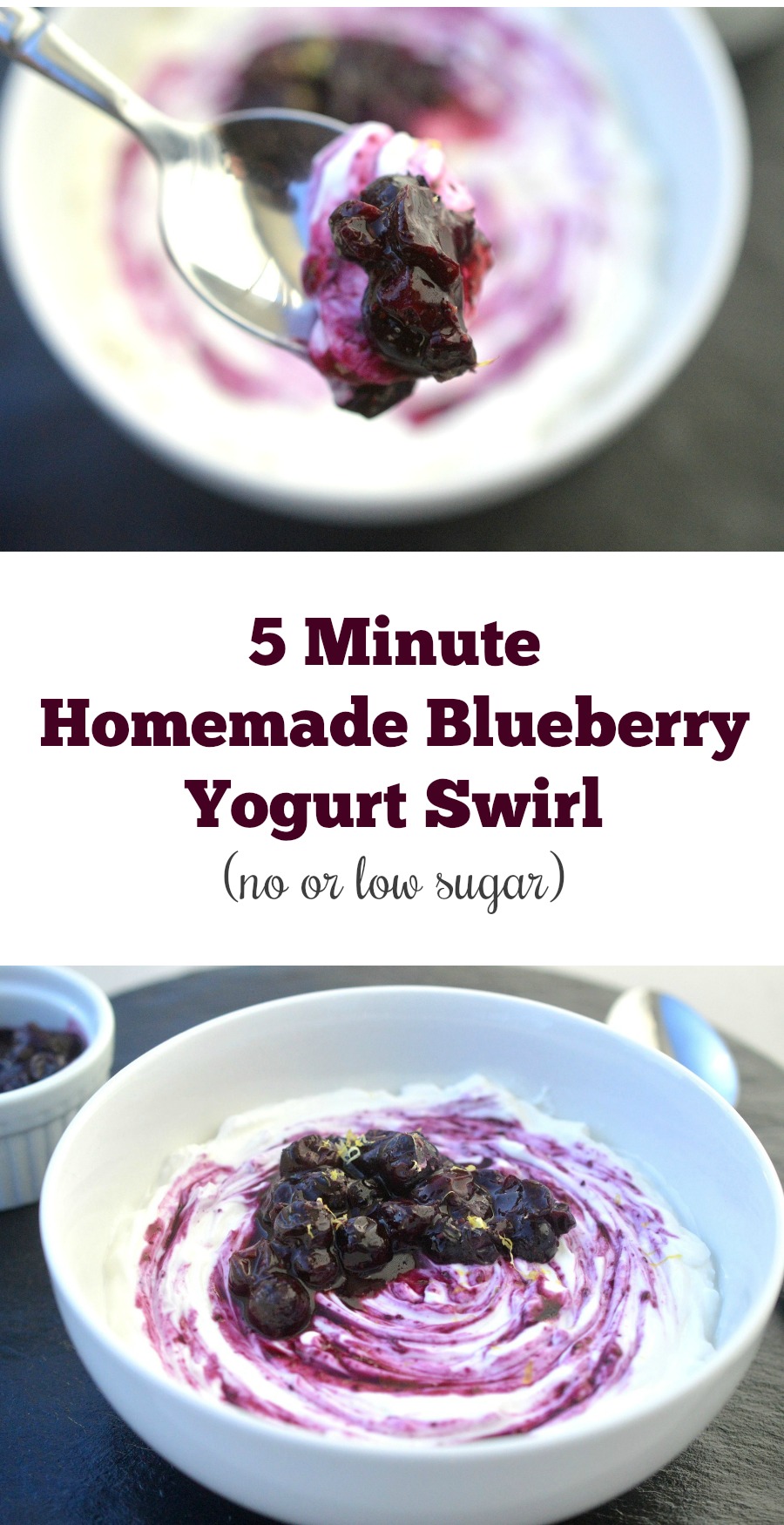 5 Minute Homemade Blueberry Yogurt Swirl 
Blueberry Compote swirled in yogurt